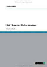 GML - Geography Markup Language