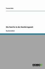 Die Familie in der Nachkriegszeit