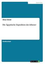 Die Ägyptische Expedition der Athener