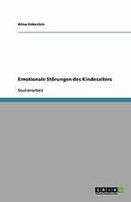 Emotionale Störungen des Kindesalters