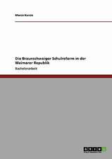 Die Braunschweiger Schulreform in der Weimarer Republik