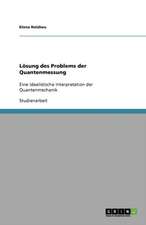 Lösung des Problems der Quantenmessung