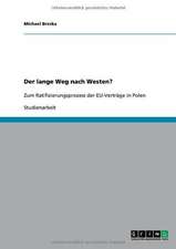 Der lange Weg nach Westen?