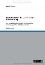 Die Kulturhoheit der Länder und die Europäisierung