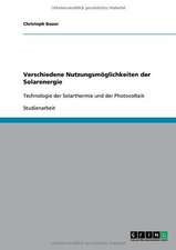 Verschiedene Nutzungsmöglichkeiten der Solarenergie