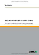 Der ultimative Newbie-Guide für Twitter