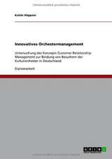 Innovatives Orchestermanagement