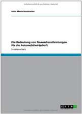 Die Bedeutung von Finanzdienstleistungen für die Automobilwirtschaft