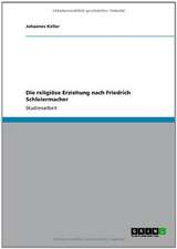 Die religiöse Erziehung nach Friedrich Schleiermacher