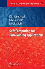 Soft Computing for Data Mining Applications