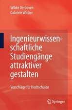 Ingenieurwissenschaftliche Studiengänge attraktiver gestalten: Vorschläge für Hochschulen