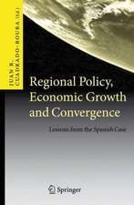 Regional Policy, Economic Growth and Convergence: Lessons from the Spanish Case