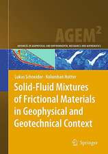 Solid-Fluid Mixtures of Frictional Materials in Geophysical and Geotechnical Context: Based on a Concise Thermodynamic Analysis