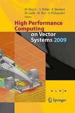 High Performance Computing on Vector Systems 2009