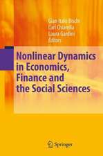 Nonlinear Dynamics in Economics, Finance and the Social Sciences: Essays in Honour of John Barkley Rosser Jr