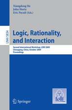 Logic, Rationality, and Interaction: Second International Workshop, LORI 2009, Chongqing, China, October 8-11, 2009, Proceedings