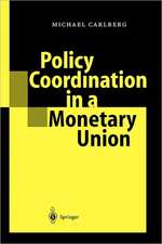 Policy Coordination in a Monetary Union