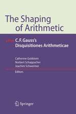 The Shaping of Arithmetic after C.F. Gauss's Disquisitiones Arithmeticae