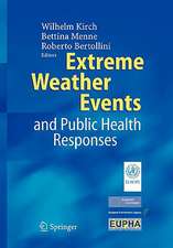 Extreme Weather Events and Public Health Responses