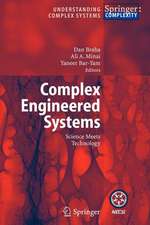 Complex Engineered Systems: Science Meets Technology