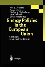 Energy Policies in the European Union: Germany’s Ecological Tax Reform