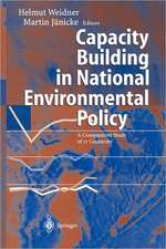 Capacity Building in National Environmental Policy: A Comparative Study of 17 Countries