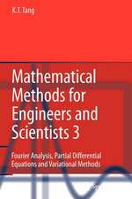 Mathematical Methods for Engineers and Scientists 3: Fourier Analysis, Partial Differential Equations and Variational Methods