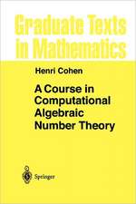 A Course in Computational Algebraic Number Theory