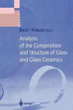 Analysis of the Composition and Structure of Glass and Glass Ceramics