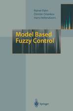 Model Based Fuzzy Control: Fuzzy Gain Schedulers and Sliding Mode Fuzzy Controllers