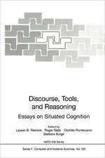 Discourse, Tools and Reasoning: Essays on Situated Cognition