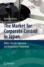 The Market for Corporate Control in Japan: M&As, Hostile Takeovers and Regulatory Framework