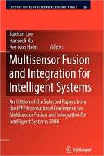 Multisensor Fusion and Integration for Intelligent Systems: An Edition of the Selected Papers from the IEEE International Conference on Multisensor Fusion and Integration for Intelligent Systems 2008