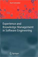 Experience and Knowledge Management in Software Engineering