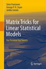 Matrix Tricks for Linear Statistical Models