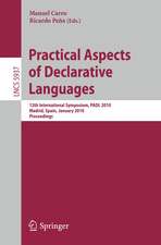 Practical Aspects of Declarative Languages: 12th International Symposium, PADL 2010, Madrid, Spain, January 18-19, 2010, Proceedings