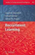 Recruitment Learning