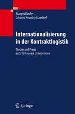 Internationalisierung in der Kontraktlogistik: Theorie und Praxis auch für kleinere Unternehmen