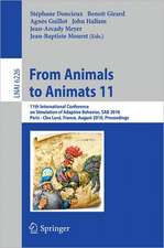 From Animals to Animats 11: 11th International Conference on Simulation of Adaptive Behavior, SAB 2010, Paris - Clos Lucé, France, August 25-28, 2010. Proceedings