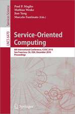 Service-Oriented Computing: 8th International Conference, ICSOC 2010, San Francisco, CA, USA, December 7-10, 2010. Proceedings