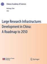 Large Research Infrastructures Development in China: A Roadmap to 2050