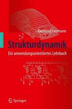 Strukturdynamik: Ein anwendungsorientiertes Lehrbuch