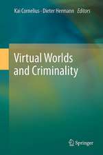 Virtual Worlds and Criminality