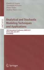 Analytical and Stochastic Modeling Techniques and Applications: 18th International Conference, ASMTA 2011, Venice, Italy, June 20-22, 2011, Proceedings