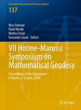 VII Hotine-Marussi Symposium on Mathematical Geodesy: Proceedings of the Symposium in Rome, 6-10 June, 2009