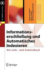 Informationserschließung und Automatisches Indexieren: Ein Lehr- und Arbeitsbuch