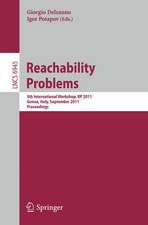 Reachability Problems: 5th International Workshop, RP 2011, Genoa, Italy, September 28-30, 2011, Proceedings