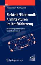 Elektrik/Elektronik-Architekturen im Kraftfahrzeug: Modellierung und Bewertung von Echtzeitsystemen