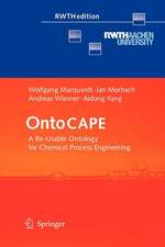 OntoCAPE: A Re-Usable Ontology for Chemical Process Engineering