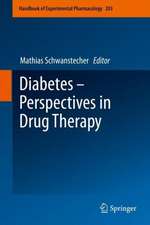 Diabetes - Perspectives in Drug Therapy